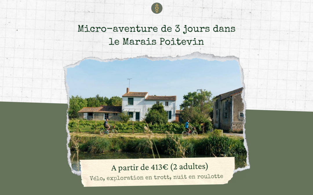 Micro-aventure de 3 jours dans le marais poitevin